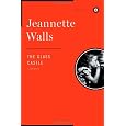 The Glass Castle: A Memoir