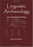 Linguistic Archaeology: An Introduction