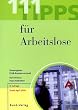 111 Tipps f�r Arbeitslose