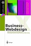 Business-Webdesign: Benutzerfreundlichkeit, Konzeptionierung, Technik, Wartung