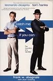 Catch Me If You Can: The True Story of a Real Fake