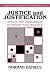 Book Justice and Justification: Reflective Equilibrium in Theory and Practice (Cambridge Studies in Philosophy and Public Policy)