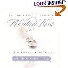 Complete Book of Christian Wedding Vows, The: The Importance of How You Say I Do by  H. Norman Wright