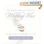 Complete Book of Christian Wedding Vows, The: The Importance of How You Say "I Do"