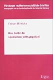 Das Recht der spanischen Vollzugspolizei