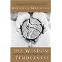 Wisdom of Tenderness T