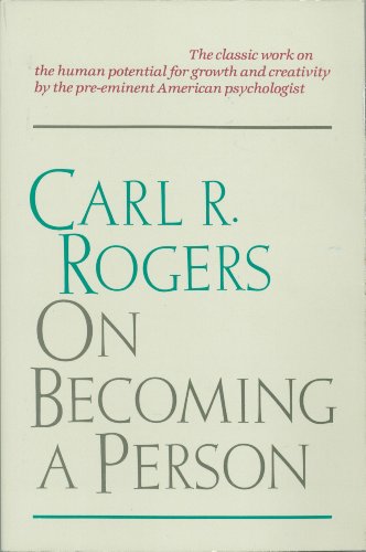 On Becoming a Person: A Therapist's View of Psychotherapy