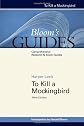 To Kill a Mockingbird: New Edition (Bloom's Guides)