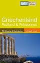 DuMont Richtig Reisen Reisef&uuml;hrer Griechenland Festland & Peloponnes