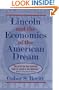Lincoln and the Economics of the American Dream
