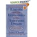 Lincoln and the Economics of the American Dream