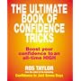 The Ultimate Book of Confidence Tricks: Boost Your Confidence to an All-time High