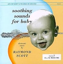 Soothing Sounds for Baby, Vol. 2: 6 to 12 Months