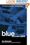 Blue: The Murder Of Jazz