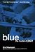 Blue: The Murder Of Jazz