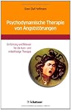 Produkt-Bild: Psychodynamische Therapie von Angstst&ouml;rungen: Einf&uuml;hrung und Manual f&uuml;r die kurz- und mittelfristige Therapie