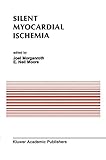 Silent myocardial ischemia