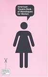 American Theatre Book of Monologues for Women