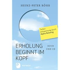 Erholung beginnt im Kopf: Tiefenentspannung durch Alpha-Relaxing