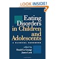 Eating Disorders in Children and Adolescents: A Clinical Handbook