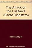 The attack on the Lusitania