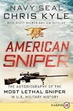American Sniper Lp: The Autobiography of the Most Lethal Sniper in U.s. Military History [Large Print]