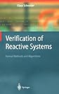 Verification of Reactive Systems: Formal Methods and Algorithms (Texts in Theoretical Computer Science. An EATCS Series)