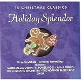 Holiday Splendor: 15 Christmas Classics