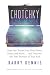 The Chotchky Challenge: Clear the Clutter from Your Home, Heart, and Mind...and Discover the True Treasure of Your Soul