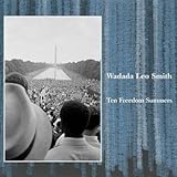 Ten Freedom Summers (4CD)