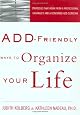 ADD-Friendly Ways to Organize Your Life