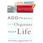 ADD-Friendly Ways to Organize Your Life