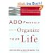 Add-Friendly Ways to Organize Your Life