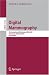 Digital Mammography: 9th International Workshop, IWDM 2008 Tucson, AZ, USA, July 20-2...