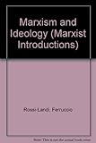 Marxism and ideology