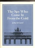 The Spy Who Came in From the Cold