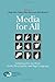 Media for All: Subtitling for the Deaf, Audio Description, and Sign Language (Approaches to Translation Studies, 30)