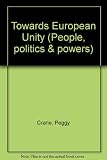 Towards European unity