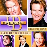 Eigenschaften Uwe Busse  / Einfach Sehnsucht- Das Beste Von Uwe Busse