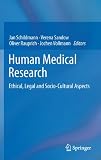 Human medical research : ethical, legal and socio-cultural aspects