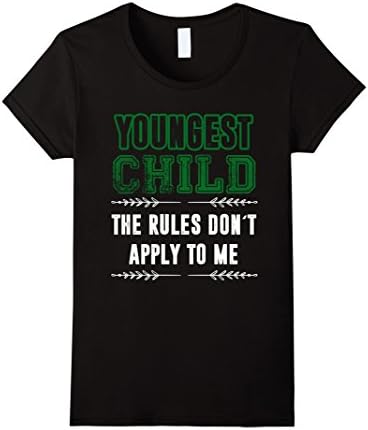 Women's Youngest Child Tee Shirt Rules Don't Apply To Me Funny Kids Medium Black