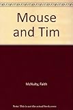 Mouse and Tim