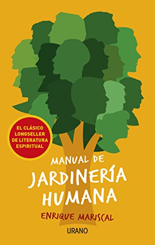 Manual de jardinería humana (Crecimiento personal) (Spanish Edition)