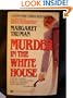 Murder in the White House: A Novel