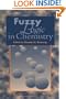 Fuzzy Logic in Chemistry