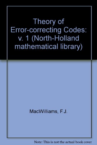 the theory of error correcting codes north holland mathematical library vol 16