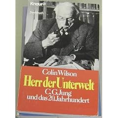 Herr der Unterwelt. C. G. Jung und das 20. Jahrhundert.