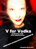 ' V ' for VODKA