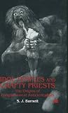 Idol temples and crafty priests : the origins of enlightenment anticlericalism