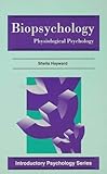 Biopsychology : physiological psychology